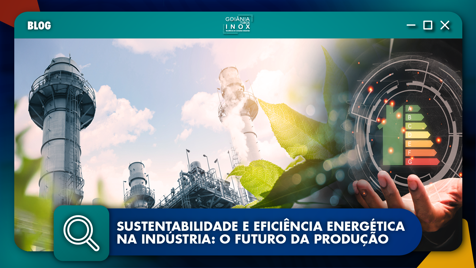 Sustentabilidade e Eficiência Energética na Indústria